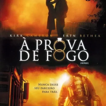 À Prova de Fogo (Fireproof)
