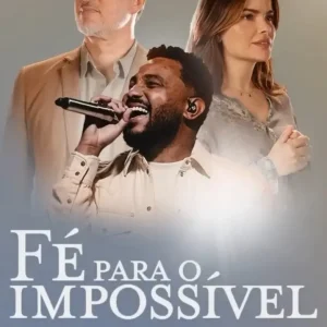 fé para o impossível